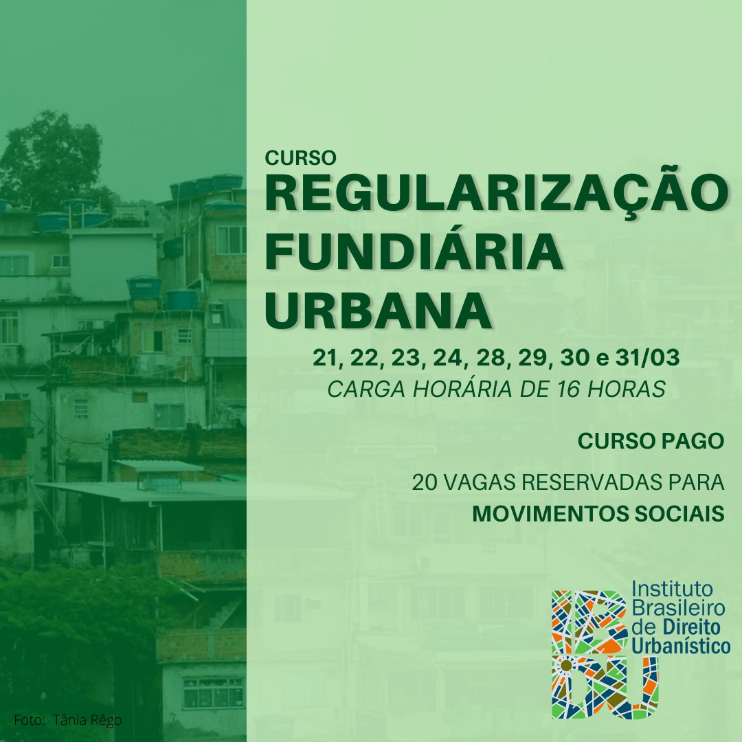 Novo curso do IBDU aborda a regularização fundiária urbana