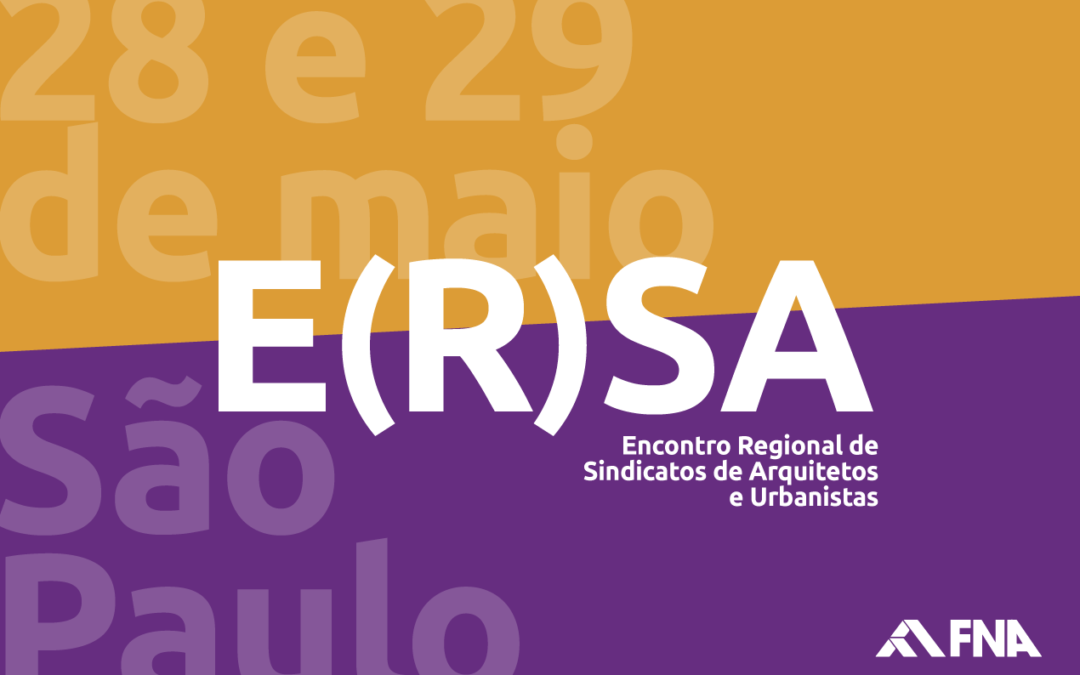 SASP recebe próximo Encontro Regional de Sindicatos de Arquitetos