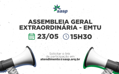 23/05: Convocação de Assembleia Geral Extraordinária EMTU