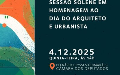 CAU/BR convida arquitetas, arquitetos e urbanistas para sessão solene em homenagem aos profissionais